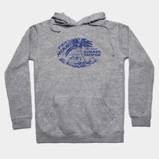 1940 Visit Miami for Vacation Hoodie